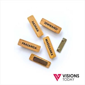 Visions Today offers Customized wooden name tags printing in Sri Lanka. We are one of the leading Eco friendly wooden name badges manufacturers since 2006.